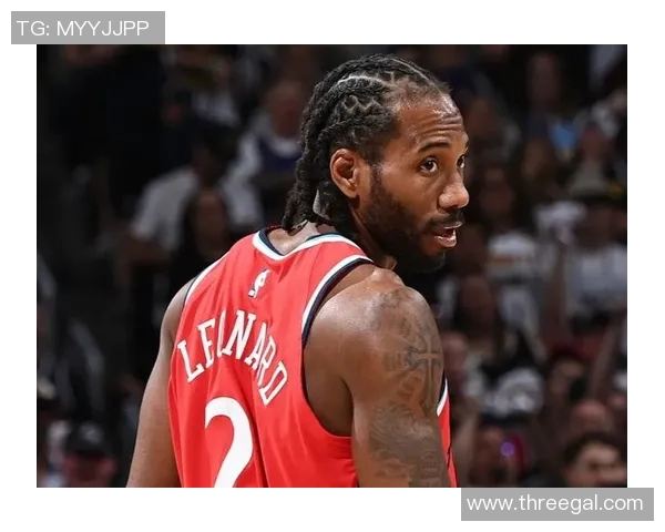 科怀伦纳德的篮球之路：从天赋少年到NBA巨星的传奇旅程