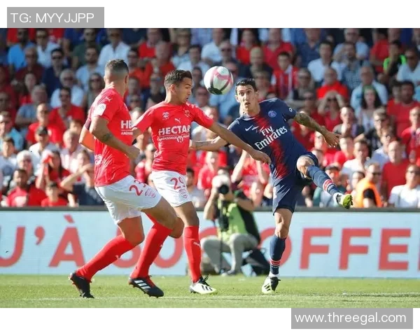 巴黎圣日耳曼主场迎战尼姆期待豪取连胜展现强大实力