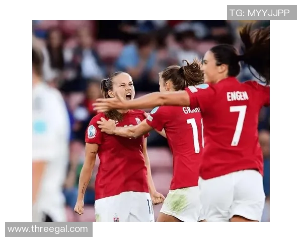 挪威女足与英格兰女足对决分析及比赛前瞻全面解读