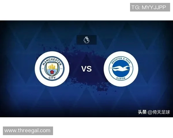 曼城与布莱顿2019年对决回顾精彩瞬间与战术分析 曼城与布莱顿2019年对决回顾精彩瞬间与战术分析
